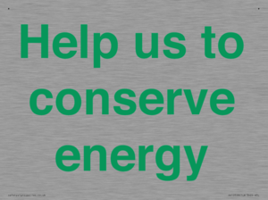 Help us to conserve energy 